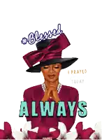 an animated image of a woman wearing a hat with the words blessed always below her