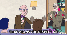 That Means You Respect Me Im The Boss GIF - That Means You Respect Me Im The Boss Show Some Respect GIFs