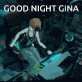 a cartoon girl is sitting at a desk with the words good night gina written on the bottom