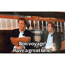 Step Brothers Bon Voyage GIF - Step Brothers Bon Voyage Have A Great Time GIFs
