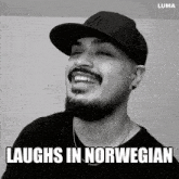 a black and white photo of a man wearing a ny hat with the caption " laughs in norwegian "