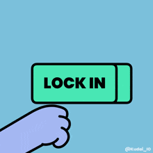 a cartoon hand is holding a red button that says lock in