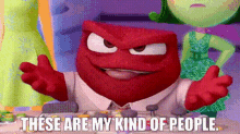 Inside Out Anger GIF - Inside Out Anger These Are My Kind Of People GIFs
