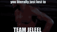 Team Jeleel Jeleel GIF