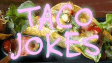 Taco Jokes GIF - Taco Jokes GIFs