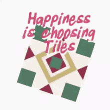 tiles happiness choose decision interior