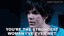 Youre The Strongest Woman Ive Ever Met Maxine Conway GIF