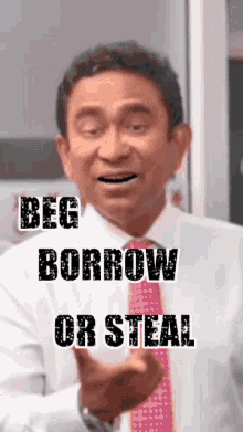Beg Borrow GIF - Beg Borrow Steal GIFs