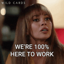 We'Re 100 Percent Here To Work Max Mitchell GIF - We'Re 100 Percent Here To Work Max Mitchell Wild Cards GIFs