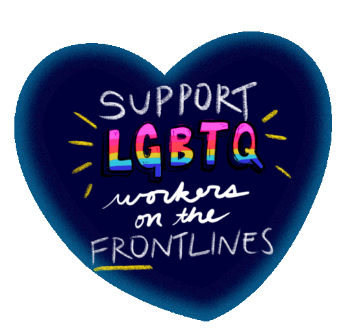 Support Lgbtq Workers On The Frontlines Support Sticker - Support Lgbtq Workers On The Frontlines Support Lgbtq Support Stickers