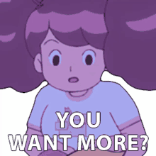 you want more bee bee and puppycat are you asking for more you want an extra