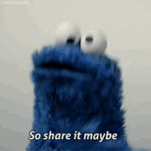 Sesame Street Cookie Monster GIF - Sesame Street Cookie Monster So Share It Maybe GIFs