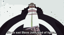 Steve Jobs Its So Sad GIF - Steve Jobs Its So Sad Its So Sad Steve Jobs GIFs