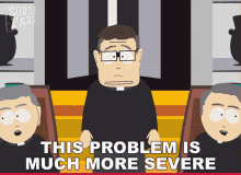 This Problem Is Much More Severe Than I Couldve Possibly Imagined Father Maxi GIF - This Problem Is Much More Severe Than I Couldve Possibly Imagined Father Maxi South Park GIFs