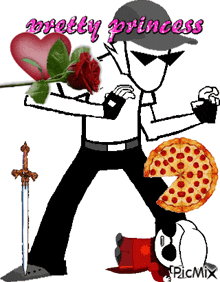 a picture of a man holding a rose and a pizza with the words pretty princess written on it