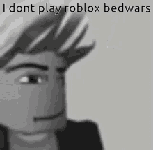I Dont Play Roblox Bedwars GIF - I Dont Play Roblox Bedwars GIFs