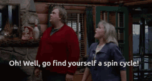 The Great Outdoors Caption GIF - The Great Outdoors Caption Go Find Yourself A Spin Cycle GIFs