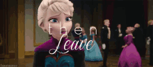 Then Leave - Frozen GIF - Leave Frozen Elsa GIFs