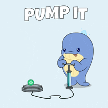 a cartoon of a whale pumping a green circle with the words pump it written above it