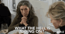 What The Hell Is Going On Grace And Frankie GIF