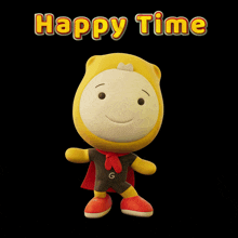 a stuffed animal with a cape and the words happy time behind it