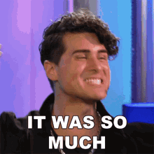 It Was So Much Anthony Padilla GIF - It Was So Much Anthony Padilla It Was A Lot GIFs