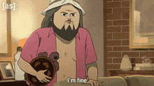 a cartoon of a man with a turtle on his chest says i 'm fine