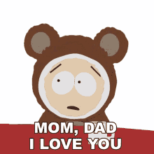 mom dad i love you butters stotch south park s8e12 stupid spoiled whore