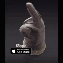 a statue of a hand with the words 65sqan available on the app store below it
