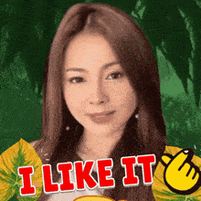 a picture of a woman with the words i like it
