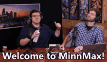 Welcome To Minnmax Best Friend Ronnie GIF - Welcome To Minnmax Best Friend Ronnie Ben Hanson GIFs