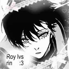 a black and white drawing of a girl with the name roy ivs rin 3