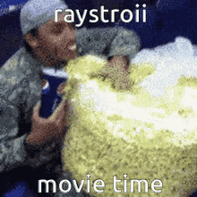 Raystroii Movie GIF - Raystroii Movie Movie Time GIFs