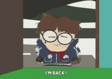 Kyle Schwartz Im Back GIF - Kyle Schwartz Im Back South Park GIFs