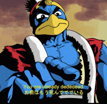 a cartoon of a blue bird says you are already dededead