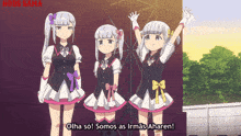 three anime girls are standing next to each other and one of them says " olha so "