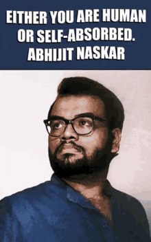 Abhijit Naskar Naskar GIF - Abhijit Naskar Naskar Self Obsessed GIFs