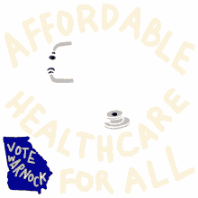 healthcare for all affordable healthcare vote warnock healthcare health insurance