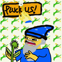 a drawing of a wizard holding a flower with the words puck us written above him