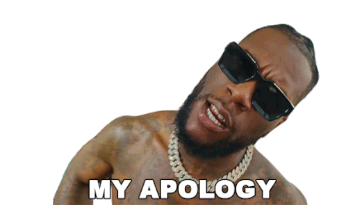 My Apology Burna Boy Sticker - My Apology Burna Boy Odogwu Song Stickers