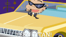 a cartoon character is jumping out of the hood of a car with the words teen titan written on it