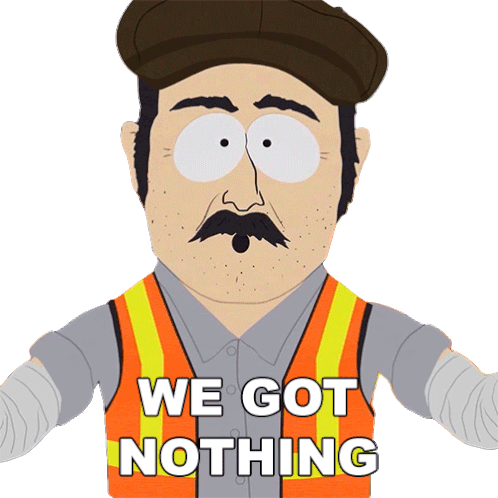We Got Nothing South Park Sticker - We Got Nothing South Park Empty Handed Stickers
