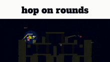 Rounds Hop On Rounds GIF - Rounds Hop On Rounds Explosion GIFs