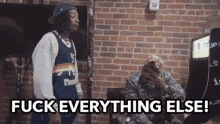 Fuck Everything Else I Dont Care GIF - Fuck Everything Else Fuck Everything I Dont Care GIFs