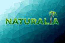 the word naturalia is written in green leaves
