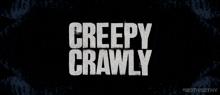 Creepy Crawly 2023 GIF - Creepy Crawly 2023 Thai GIFs
