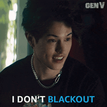 I Don'T Blackout Jordan Li GIF - I Don'T Blackout Jordan Li Gen V GIFs