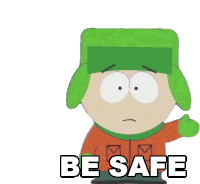 Be Safe Kyle Broflovski Sticker - Be Safe Kyle Broflovski South Park Stickers