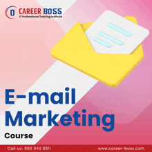 an advertisement for career boss e-mail marketing course with an envelope