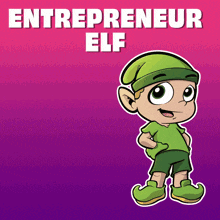 a cartoon elf is standing in front of a pink background that says entrepreneur elf